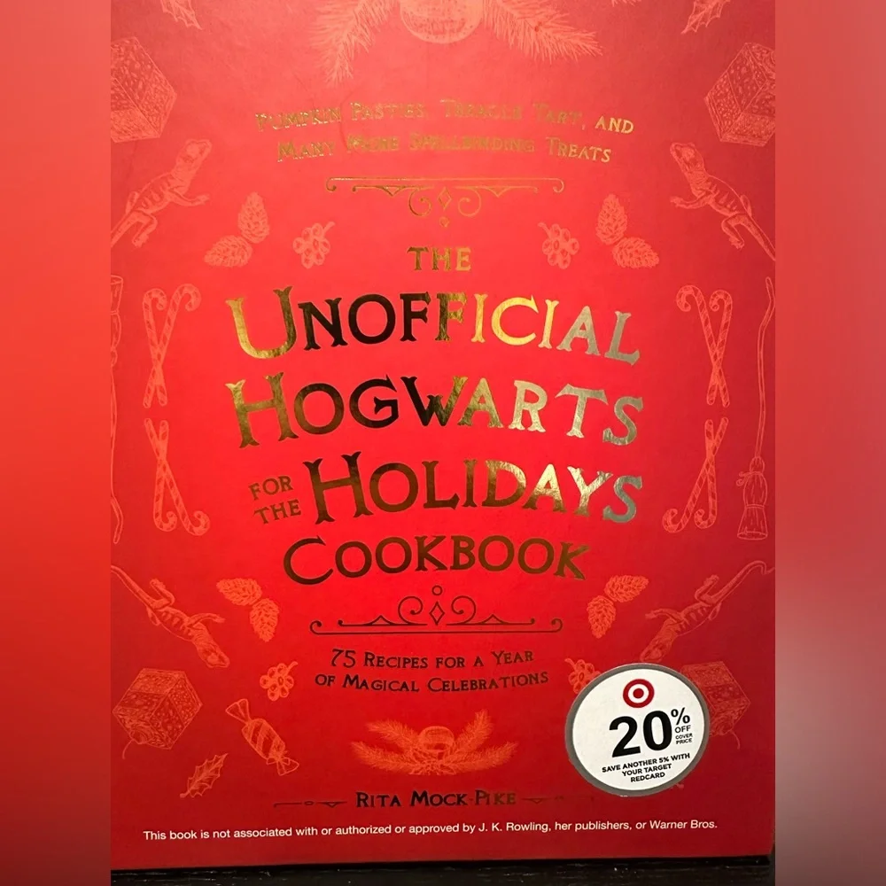 The Unofficial Hogwarts For The Holidays Cookbook NWT